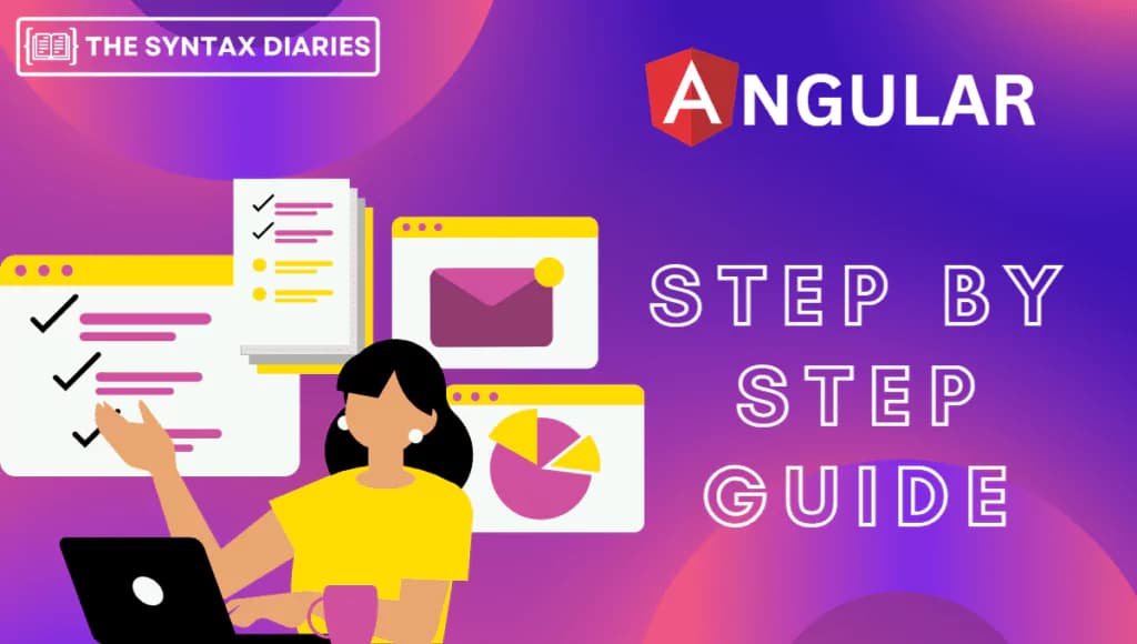Mastering Angular: Unlocking the Full Potential of the Framework – Part 2
